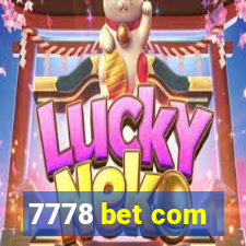 7778 bet com